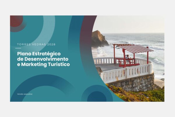 Plano Estratégico de Desenvolvimento e Marketing Turístico de Torres Vedras